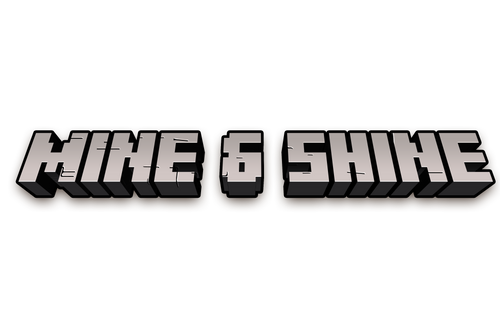 Mine and Shine